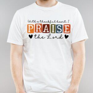 Praise The Lord Sublimation Design Religious Bible Verse T-shirt